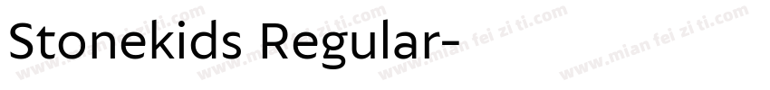 Stonekids Regular字体转换